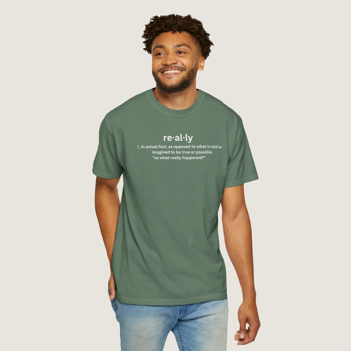 really definition (Comfort Colors, 100% ring-spun cotton)