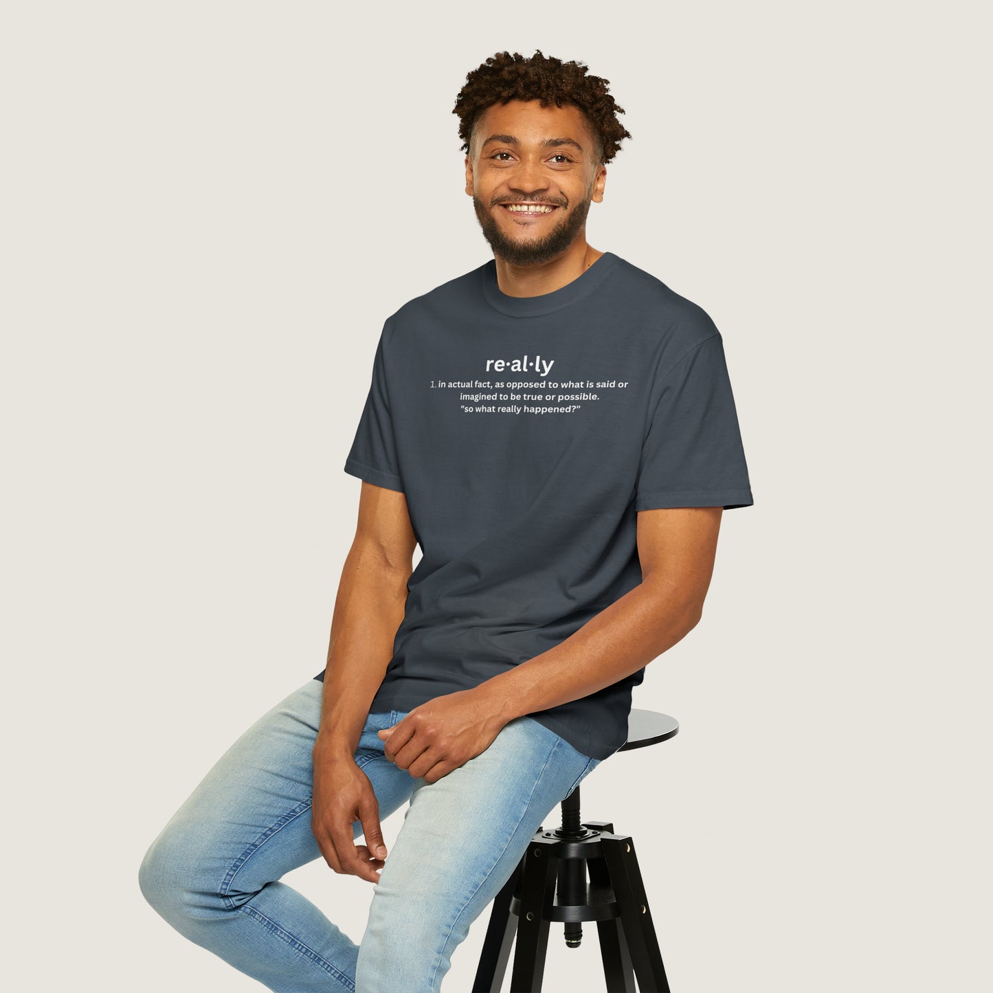 really definition (Comfort Colors, 100% ring-spun cotton)