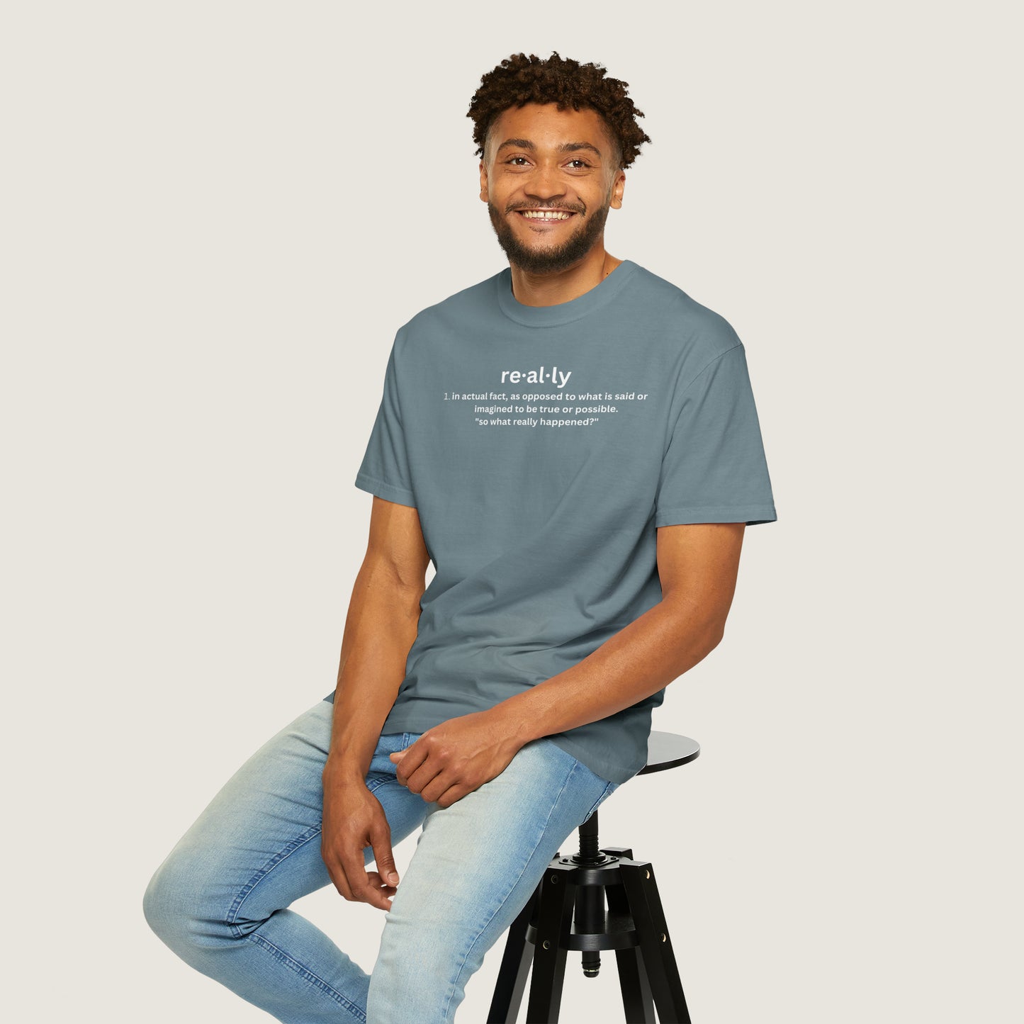 really definition (Comfort Colors, 100% ring-spun cotton)