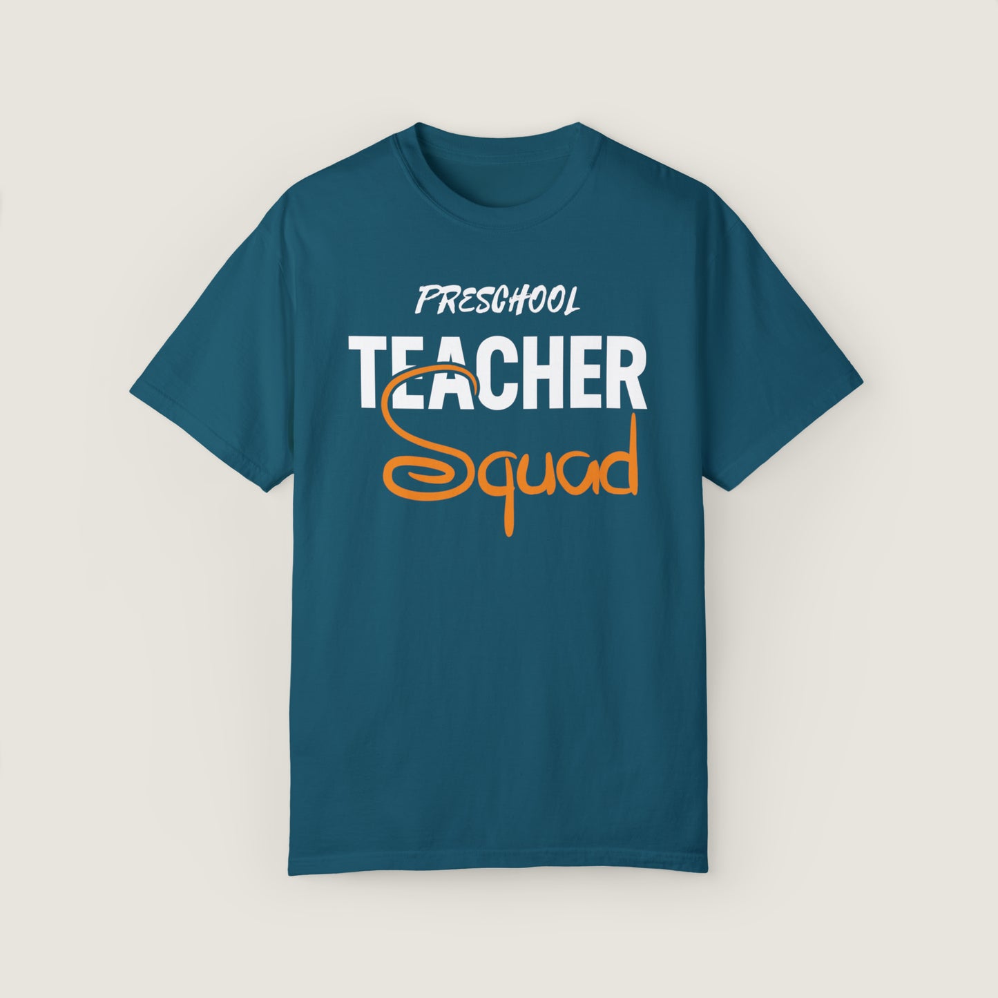 Preschool Teacher Squad (Comfort Colors, 100% ring-spun cotton)