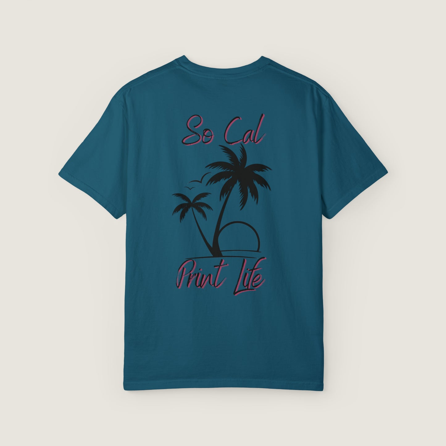 So Cal Print Life Tee (Comfort Colors, 100% ring-spun cotton)