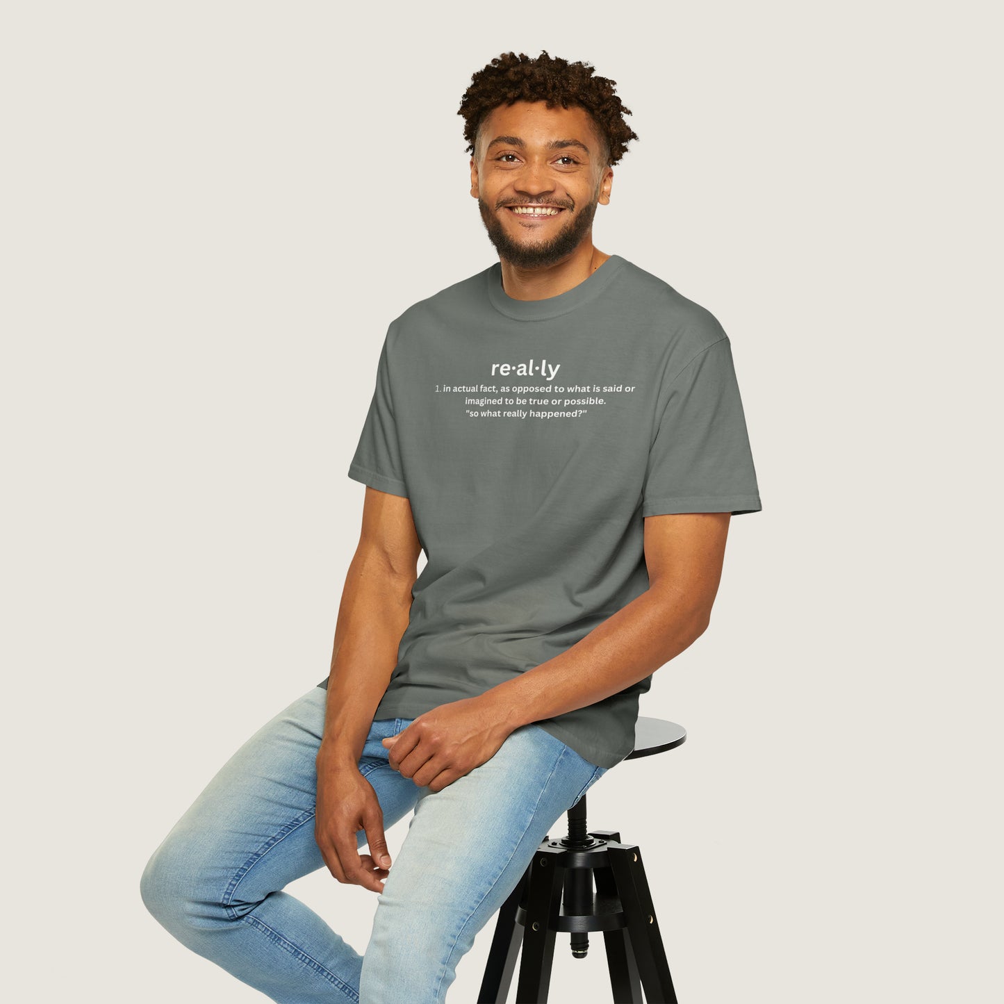 really definition (Comfort Colors, 100% ring-spun cotton)