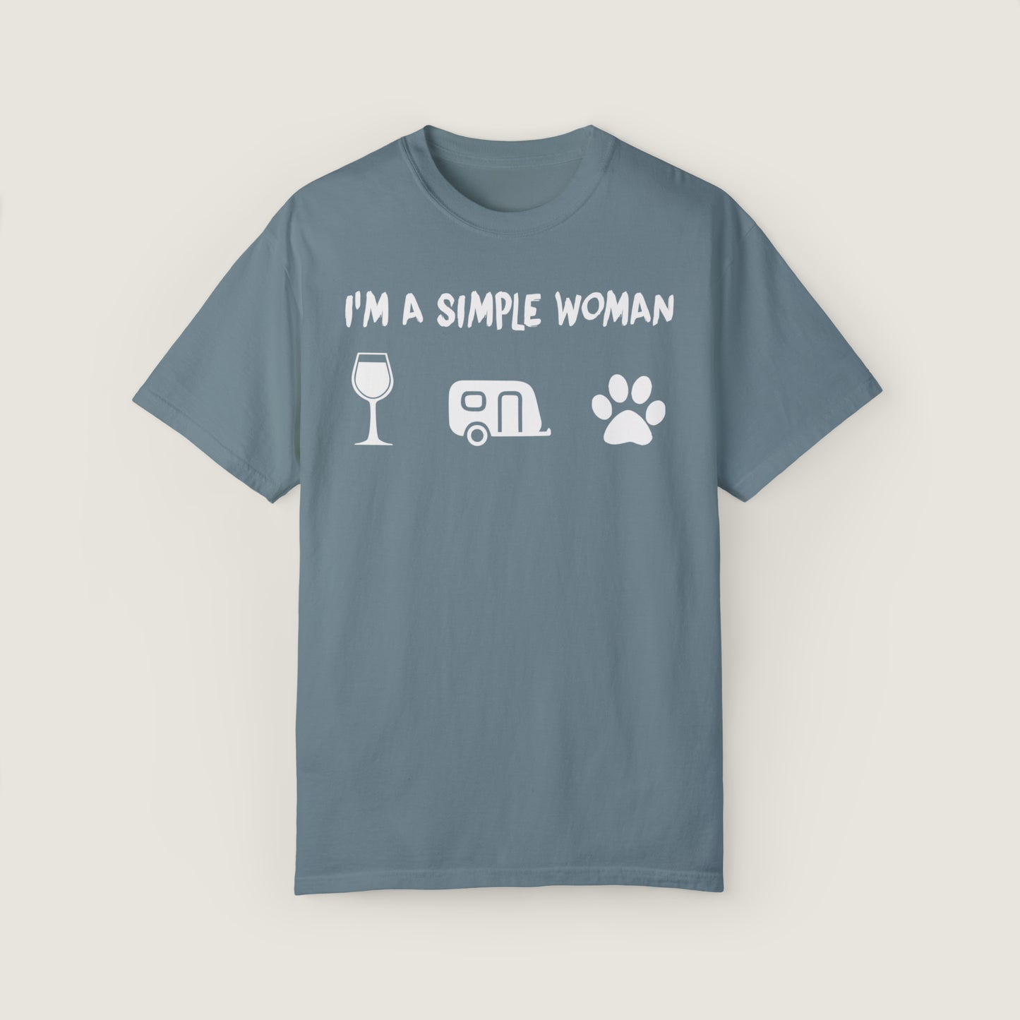 I'm A Simple Woman (Comfort Colors, 100% ring-spun cotton)