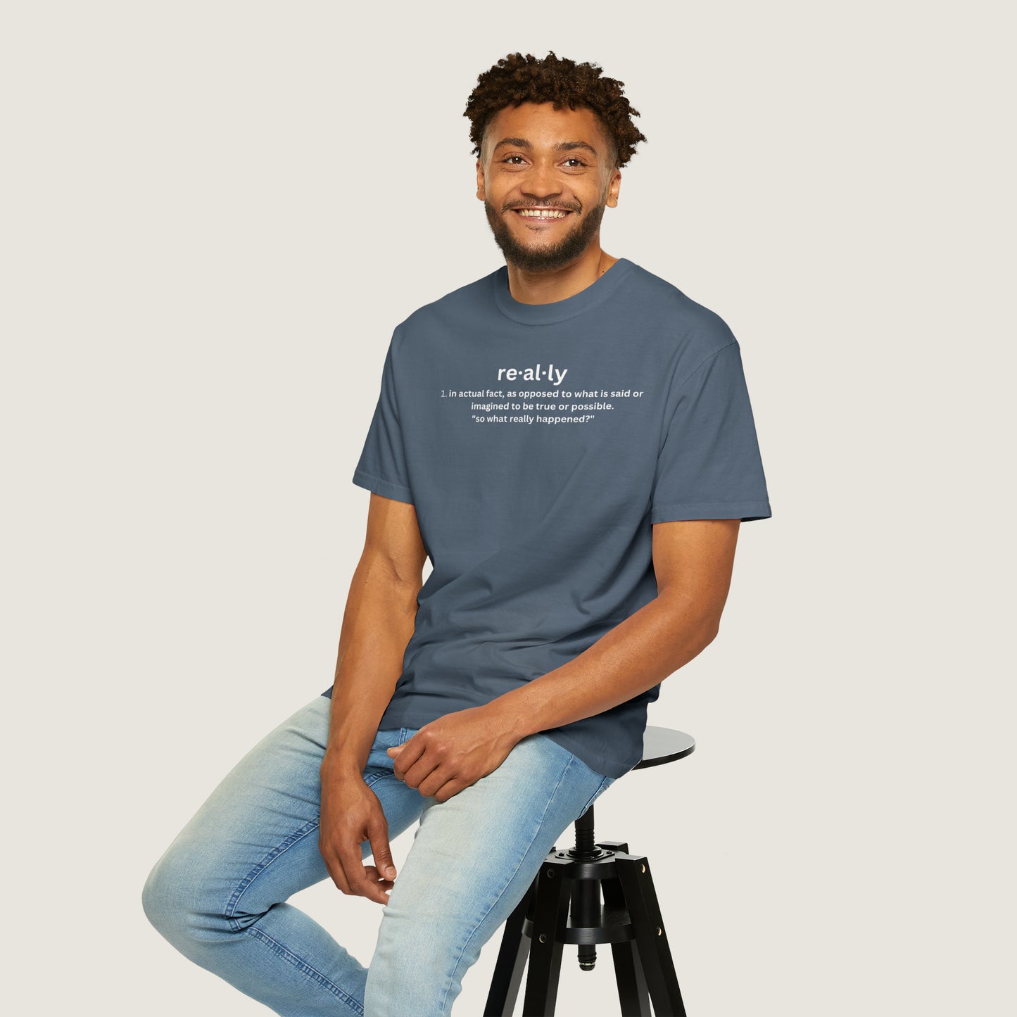 really definition (Comfort Colors, 100% ring-spun cotton)