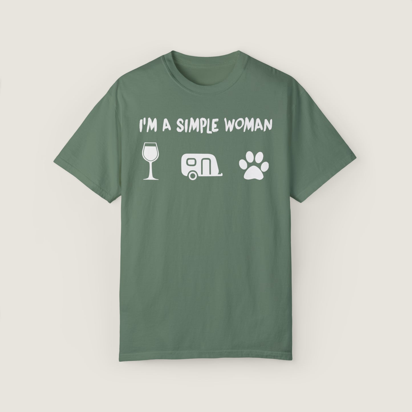 I'm A Simple Woman (Comfort Colors, 100% ring-spun cotton)