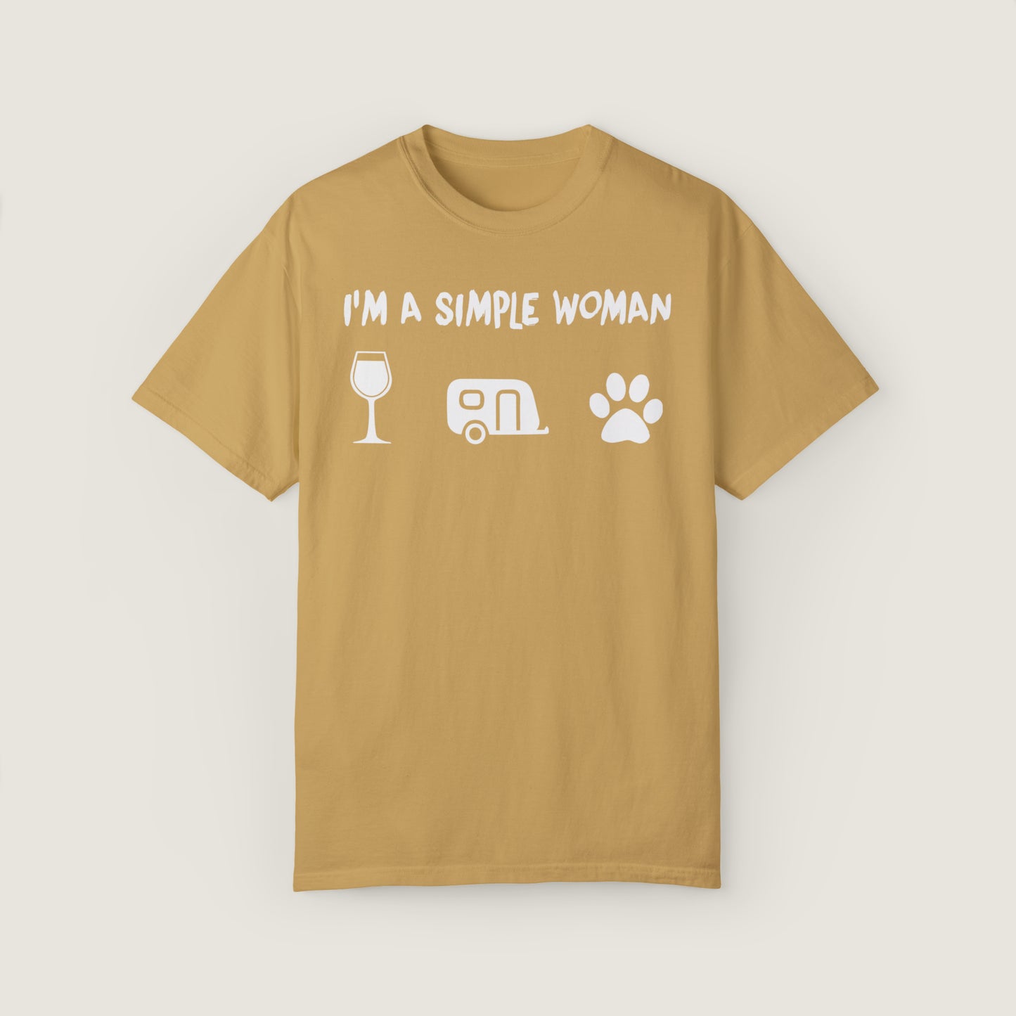 I'm A Simple Woman (Comfort Colors, 100% ring-spun cotton)