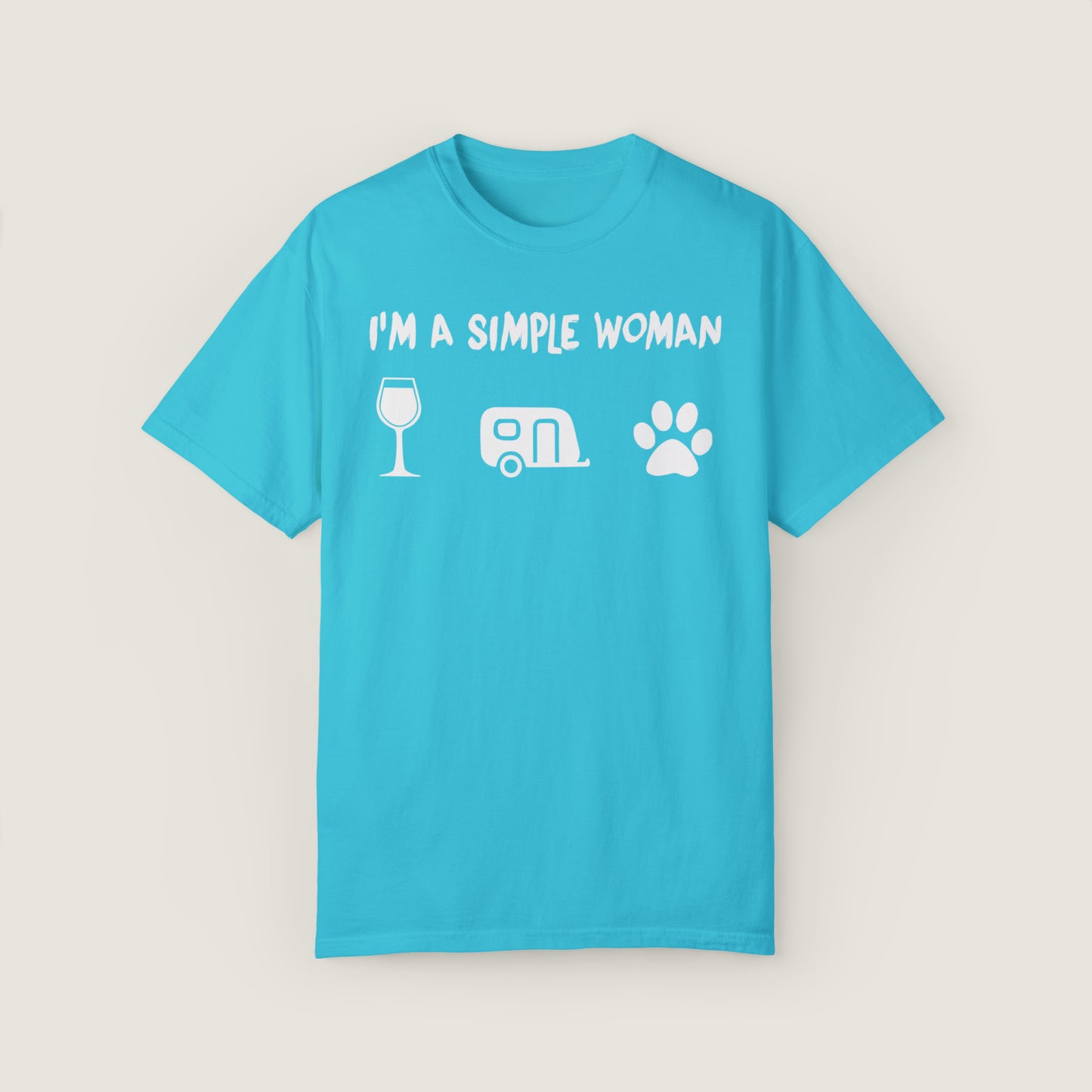 I'm A Simple Woman (Comfort Colors, 100% ring-spun cotton)
