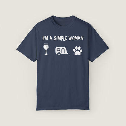 I'm A Simple Woman (Comfort Colors, 100% ring-spun cotton)