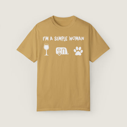 I'm A Simple Woman (Comfort Colors, 100% ring-spun cotton)