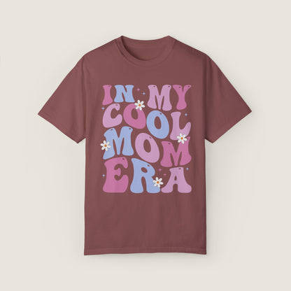 In My Cool Mom Era (Comfort Colors, 100% ring-spun cotton)